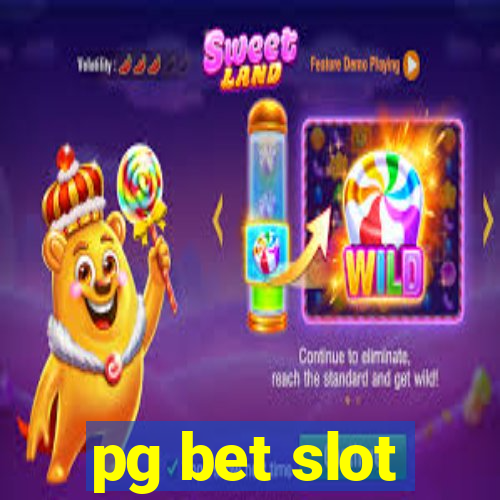 pg bet slot