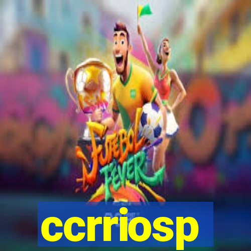 ccrriosp