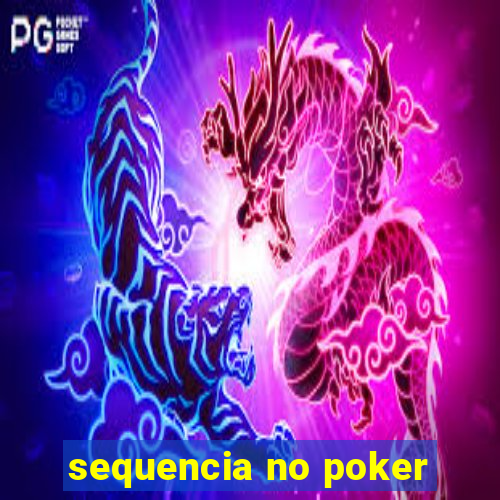 sequencia no poker