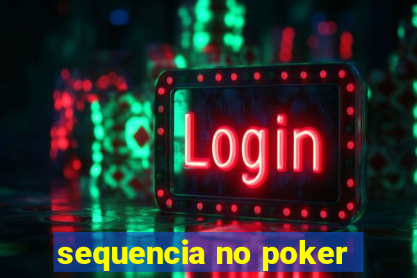 sequencia no poker