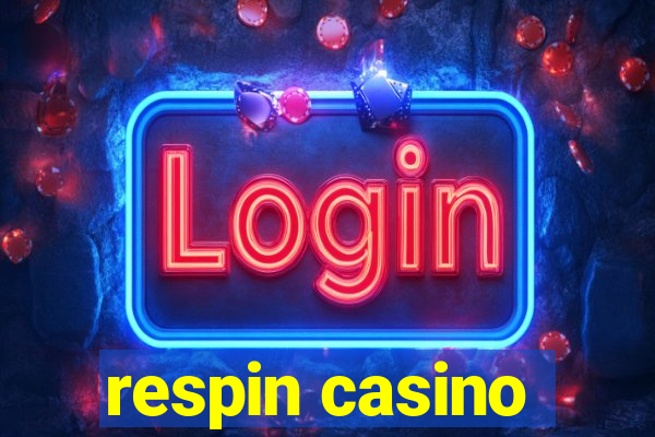 respin casino