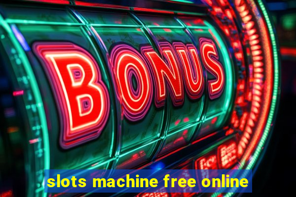 slots machine free online