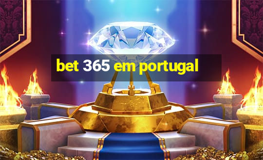 bet 365 em portugal