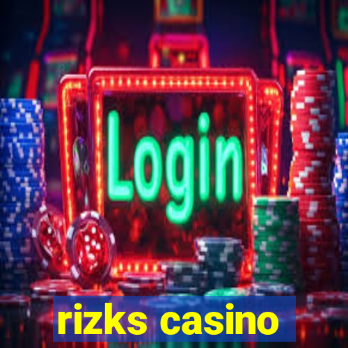 rizks casino