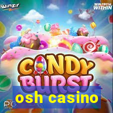 osh casino