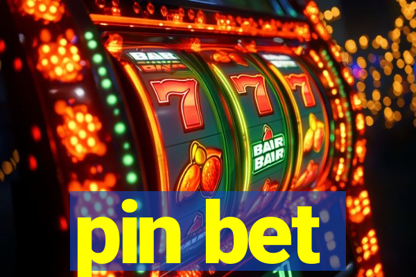 pin bet