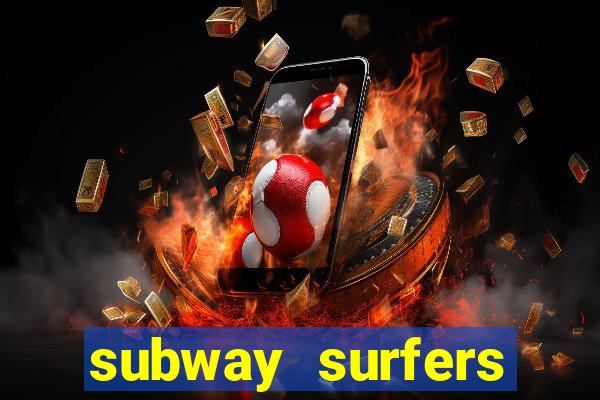 subway surfers dinheiro pix