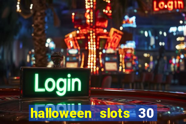 halloween slots 30 linhas online