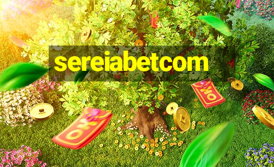 sereiabetcom