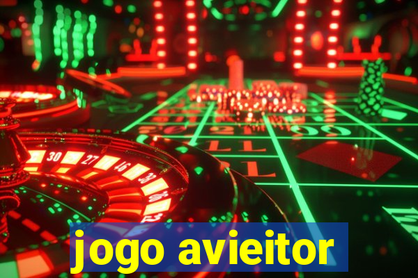 jogo avieitor