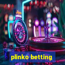 plinko betting