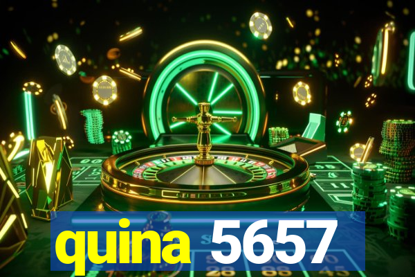 quina 5657