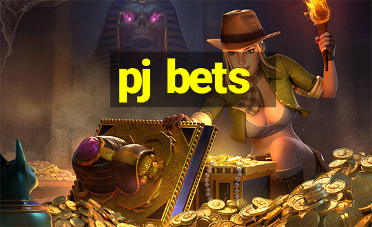 pj bets