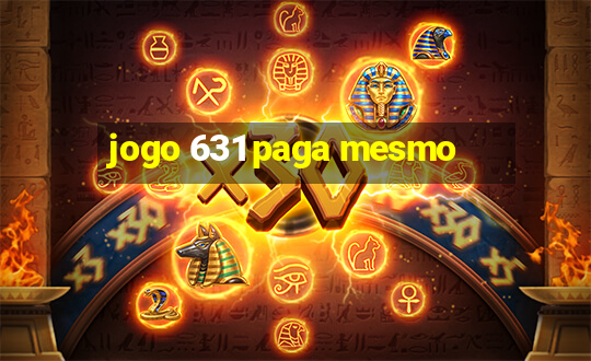 jogo 631 paga mesmo