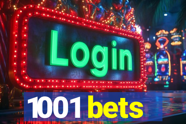 1001 bets