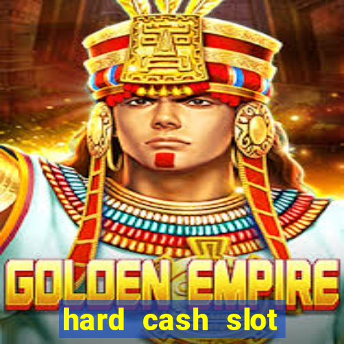 hard cash slot free play