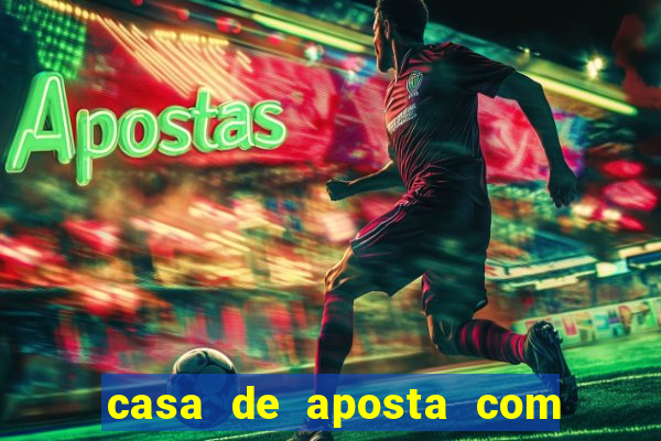 casa de aposta com rodadas gratis