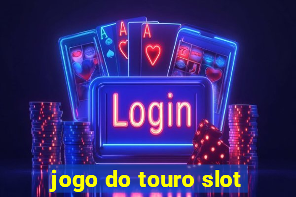 jogo do touro slot