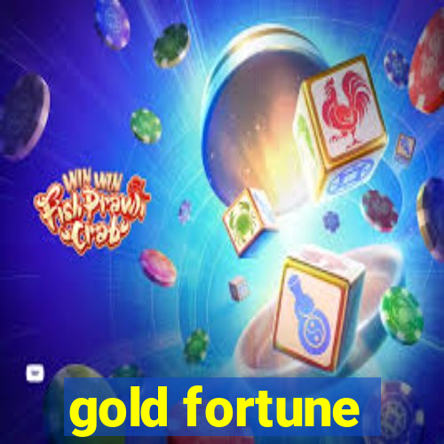 gold fortune