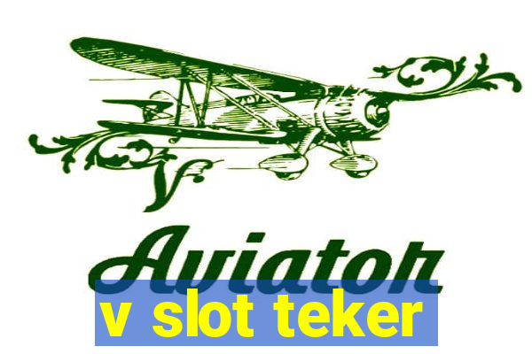 v slot teker