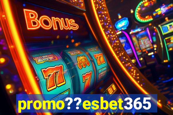 promo??esbet365