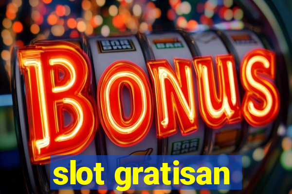 slot gratisan