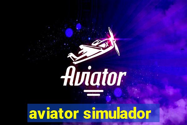 aviator simulador