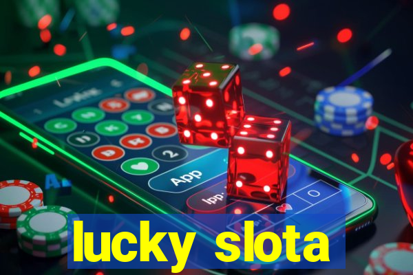 lucky slota