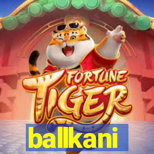 ballkani