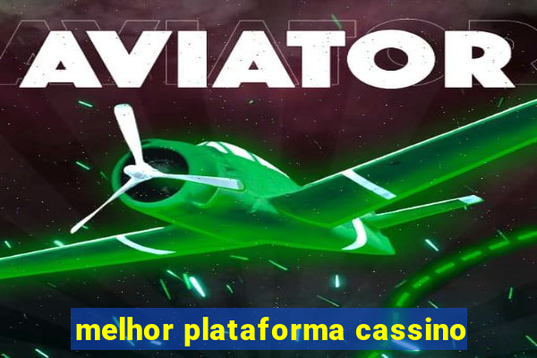 melhor plataforma cassino