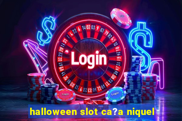 halloween slot ca?a niquel