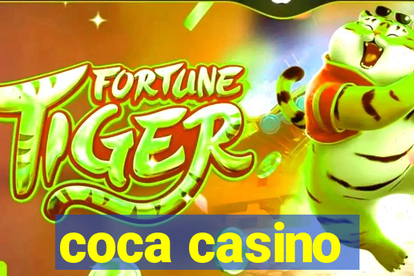 coca casino