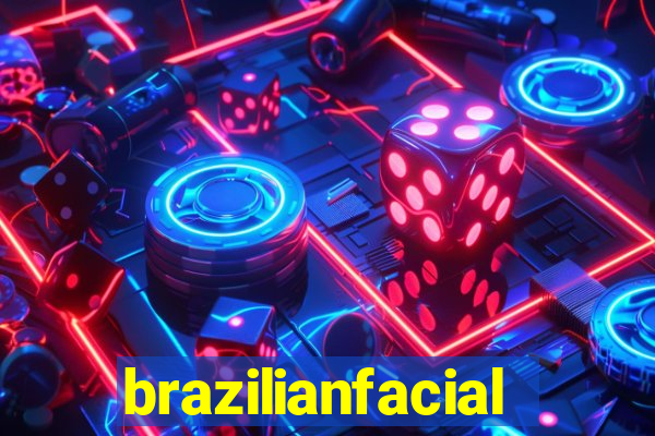 brazilianfacial