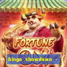 bingo showdown - bingo ao vivo