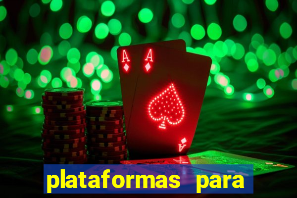 plataformas para jogar tiger fortune