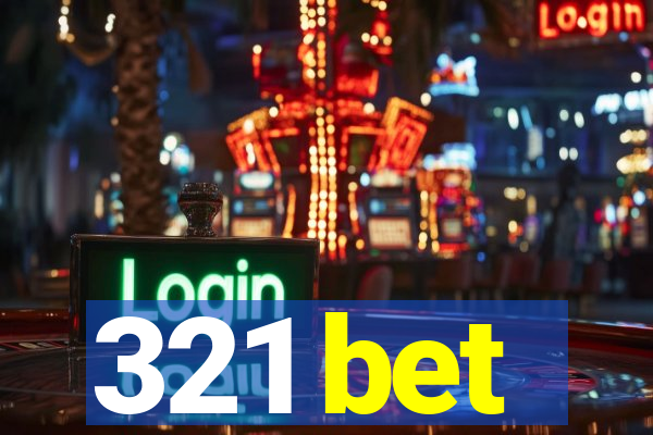 321 bet