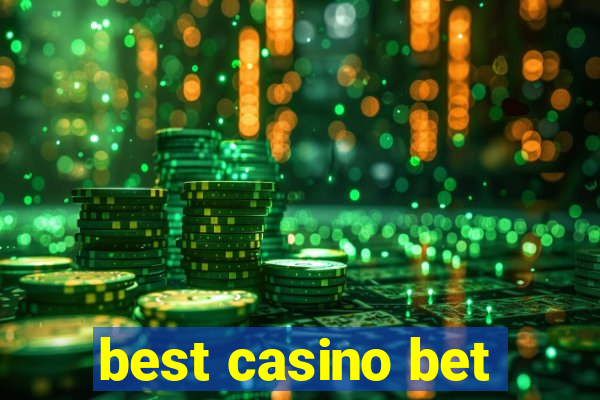 best casino bet