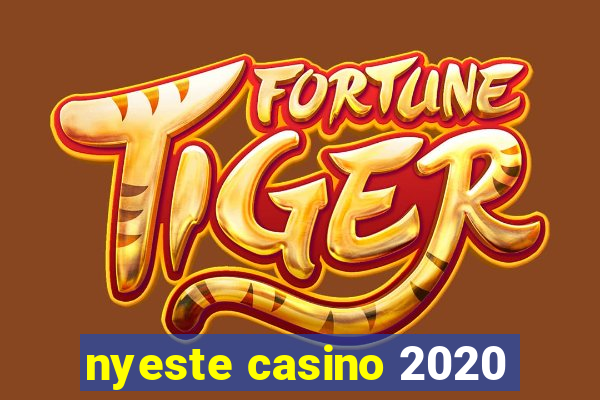 nyeste casino 2020