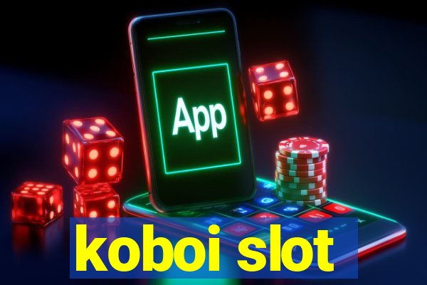 koboi slot