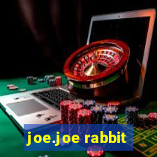 joe.joe rabbit