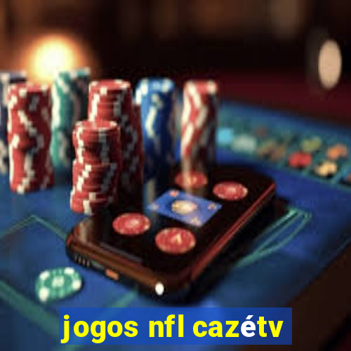 jogos nfl cazétv