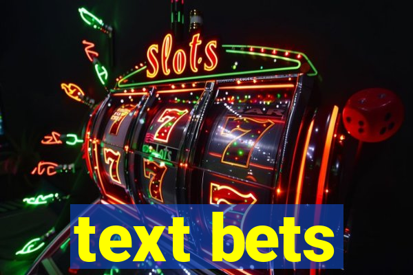 text bets