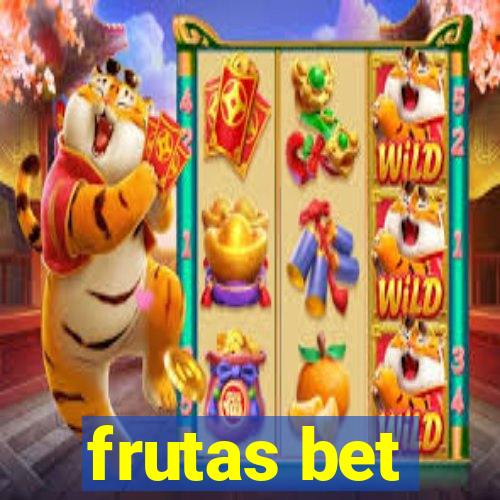 frutas bet