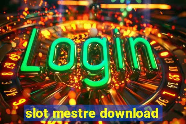 slot mestre download