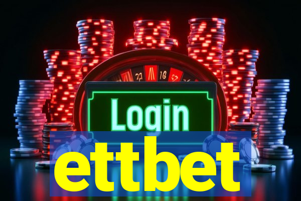 ettbet