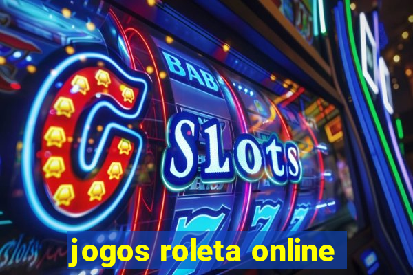 jogos roleta online