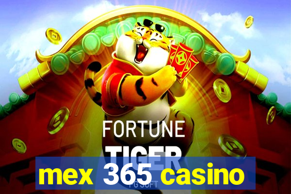 mex 365 casino