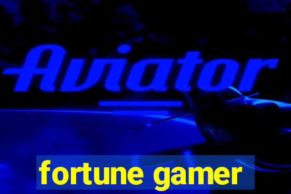 fortune gamer