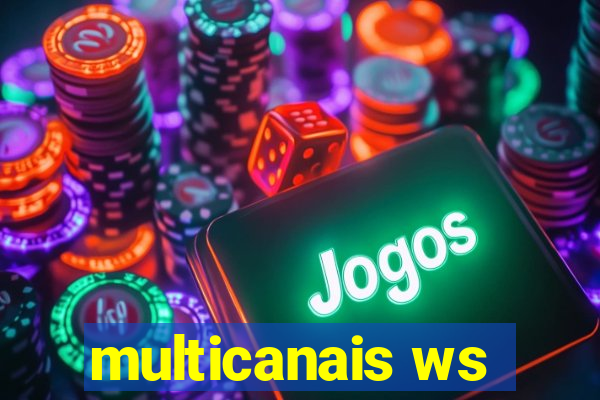 multicanais ws