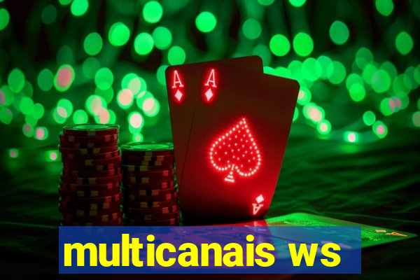 multicanais ws